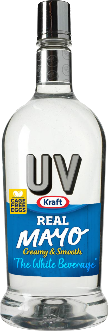 UV Mayo: a Kraft Real Mayo label on a clear UV vodka bottle, tagline 